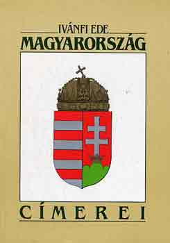 Iv�nfi Ede - Magyarorsz�g c�merei
