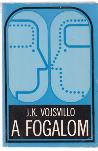 J.K. Vojsvillo - A fogalom