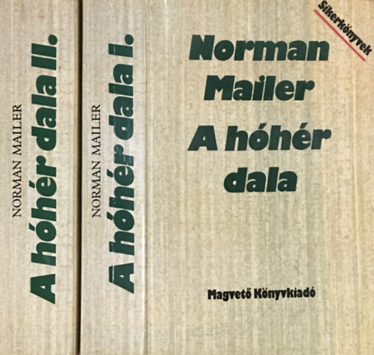 Norman Mailer - A hhr dala I-II.