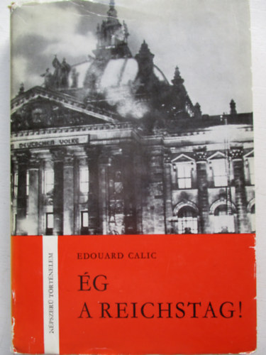 Edouard Calic - g a Reichstag!