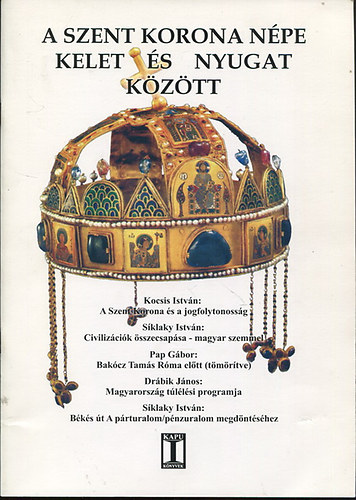 Kocsis Istvn - A Szent Korona npe kelet s nyugat kztt