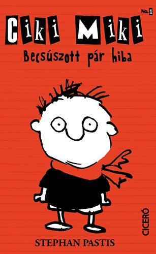 Stephan Pastis - Ciki Miki 1. - Becs�szott p�r hiba