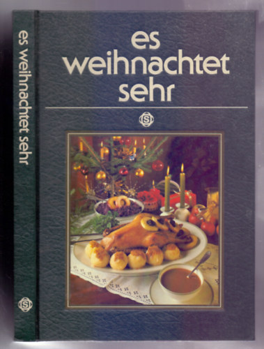 Frank Gerhard - Es weihnachtet sehr - Ein kulinarischer Kalender von Advent bis Neujahr