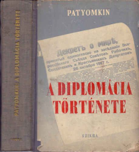 J.J. Minc-V.P. Patyomkin-N.P. Kolcsanovszkij - A diplomcia trtnete 3. - Az jkori diplomcia trtnete (1919-1939)