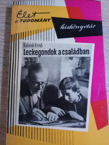 Kalmr Jen - Leckegondok a csaldban