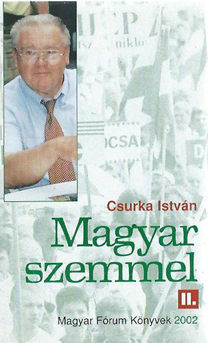 Csurka István - Magyar szemmel II. (dedikált)