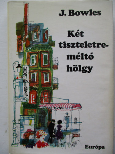 J. Bowles - Kt tiszteletremlt hlgy