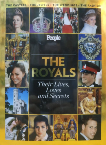 J. D. Heyman - The Royals: Their Lives, Loves and Secrets (Time Inc.)