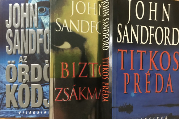 John Sandford - Az rdg kdja - Biztos zskmny - Titkos prda (3 ktet)