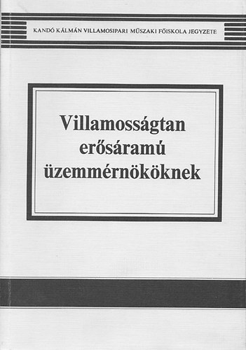 Bakos Istvn; Balcz Zoltn - Villamossgtan ersram zemmrnkknek