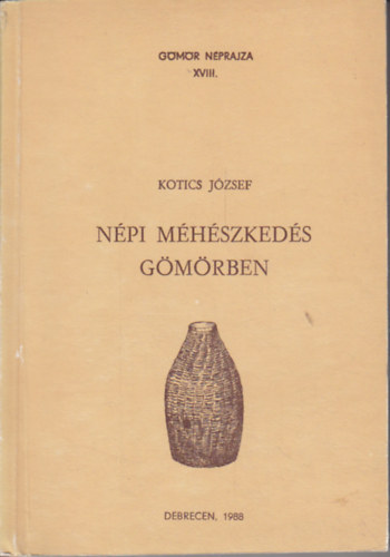 Kotics Jzsef - Npi mhszkeds Gmrben