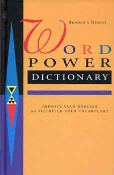 Word power dictionary (Reader's digest)