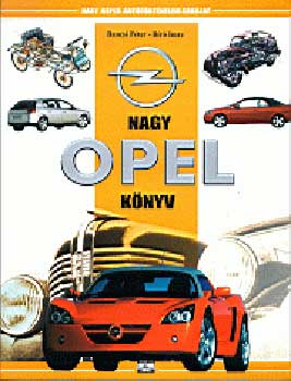 Bancsi Pter; Br Imre - Nagy Opel knyv - Nagy kpes auttrtnelem