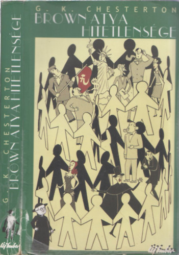 Gilbert Keith Chesterton - Brown Atya hitetlensge