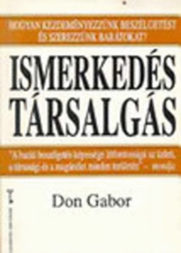 Don Gabor - Ismerkeds - trsalgs (Hogyan kezdemnyezznk beszlgetst...)