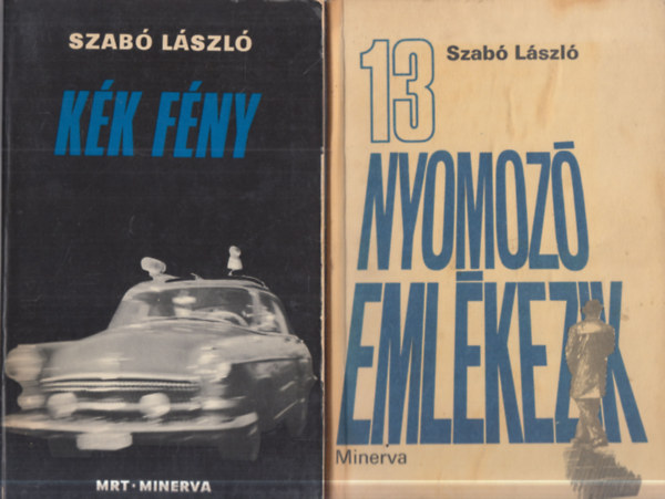 Szabó László - 2 db. bűnügyi mű: 13 nyomozó emlékezik + Kék fény