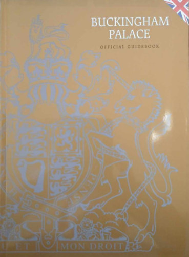 John Martin Robinson - Buckingham Palace (official guide)