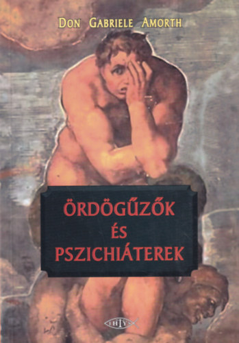 don Gabriele Amorth - �rd�g�z�k �s pszichi�terek