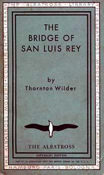 Thornton Wilder - The Bridge of San Luis Rey