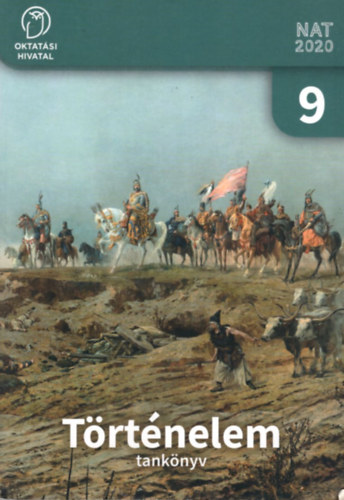 P�link�s Mih�ly  (szerk.) - T�rt�nelem tank�nyv 9. a k�z�piskol�k sz�m�ra