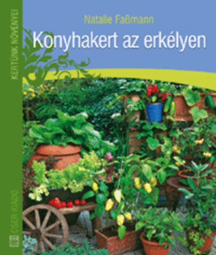 Natalie Famann - Konyhakert az erklyen