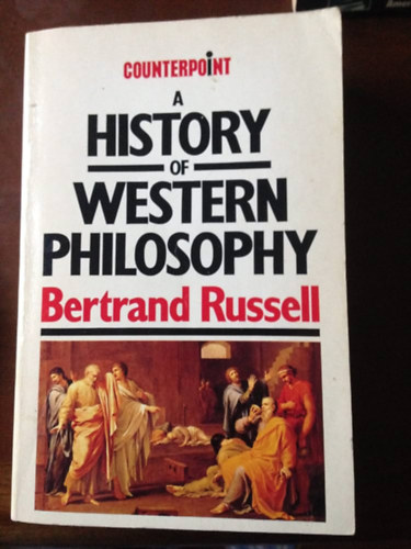 Bertrand Russell - History of Western Philosophy