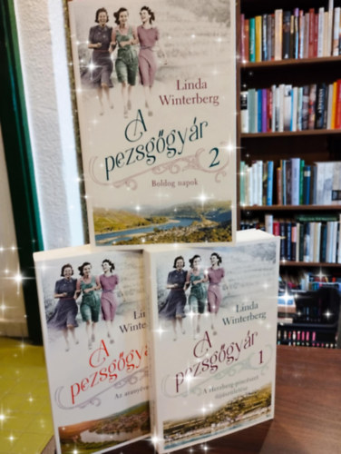 Linda Winterberg - A pezsg�gy�r 1-3 r�sz: A pezsg�gy�r - A Herzberg-pinc�szet �jj�sz�let�se, A pezsg�gy�r 2. - Boldog napok, A pezsg�gy�r 3. - Az arany�vek