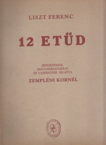 Liszt Ferenc - 12 Et�d (Liszt Ferenc)