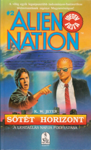 K. W. Jeter - Stt horizont (Alien Nation 2.)