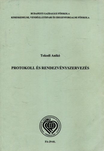 Tokodi Anikó - Protokoll és rendezvényszervezés