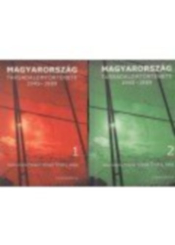 Fokasz Nikosz-rkny Antal - Magyarorszg trsadalomtrtnete 1945-1989 I-II.