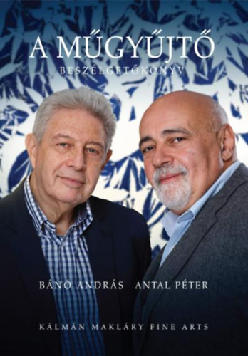 Antal Pter Bn Andrs - A Mgyjt