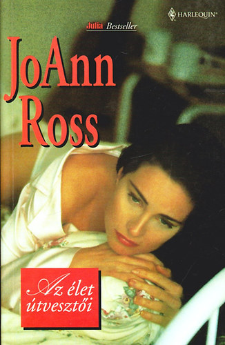 Joann Ross - Az �let �tveszt�i