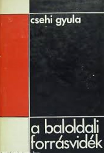Csehi Gyula - A baloldali forr�svid�k