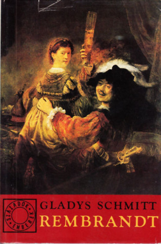 Gladys Schmitt - Rembrandt II.