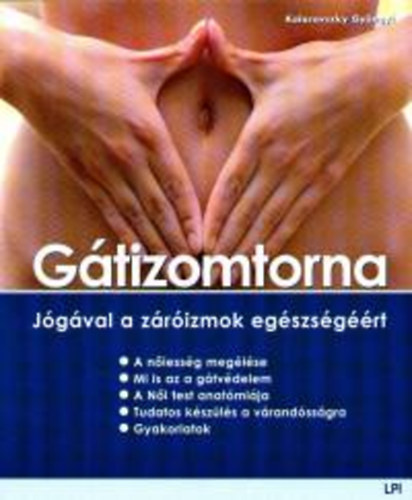Kolarovszky Gyngyi - Gtizomtorna -jgval a zrizmok egszsgrt