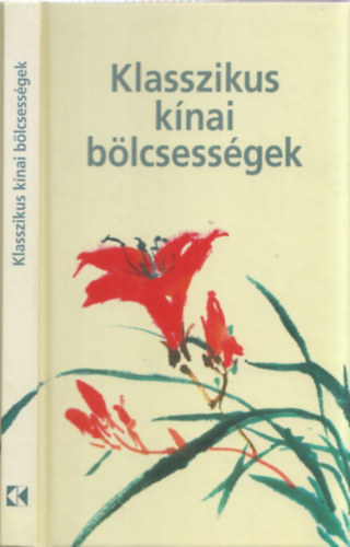 Fordtotta: Constantin Mria Gabriella - Klasszikus knai blcsessgek