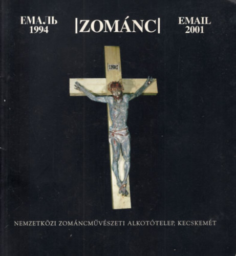 Zomnc 1994-2001 Nemzetkzi Zomncmvszeti Alkottelep, Kecskemt