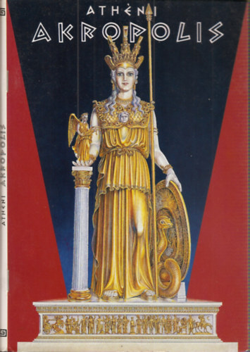 Al. N. Oekonom�dis - Az Ath�n-i Akropolisr�l - T�rk�pes �tmutat�