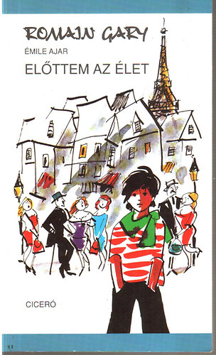 Romain  Gary (Ajar, mile) - Elttem az let