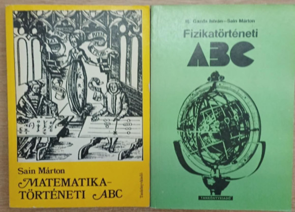 Sain Márton - Matematikatörténeti ABC + Fizikatörténeti ABC (2 kötet)