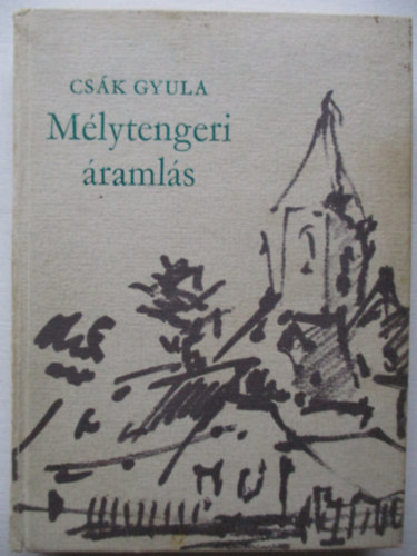 CS�k GYula - M�lytengeri �raml�s