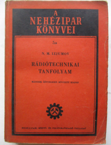 N. M. Izjumov - Rditechnikai tanfolyam