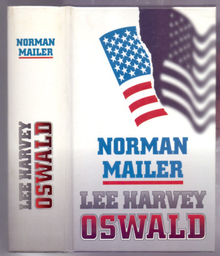 Norman Mailer - Lee Harvey Oswald (Oswald mes�i - Oswald's tale an American Mystery)