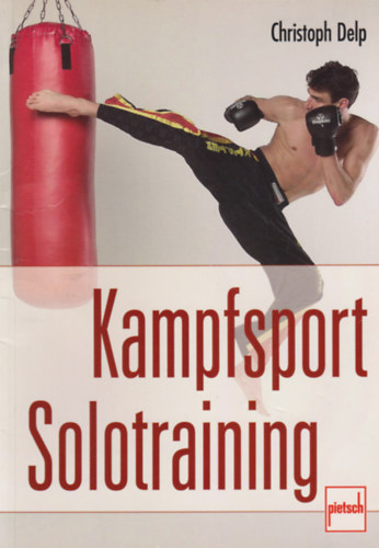 Christoph Delp - Kampfsport Solotraining