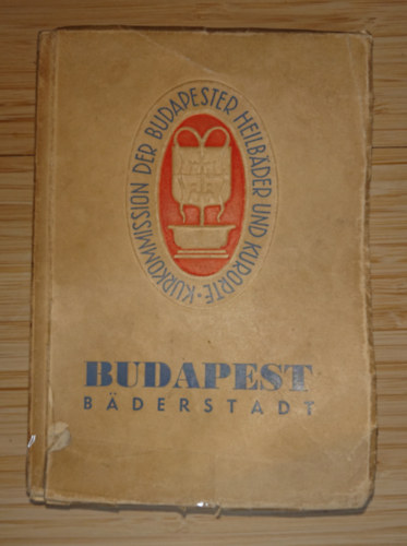 Budapest B�derstadt (Kurkommmission der Budapester Heilb�der und Kurorrte