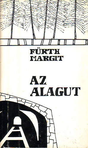 Frth Margit - Az alagt (novellk)