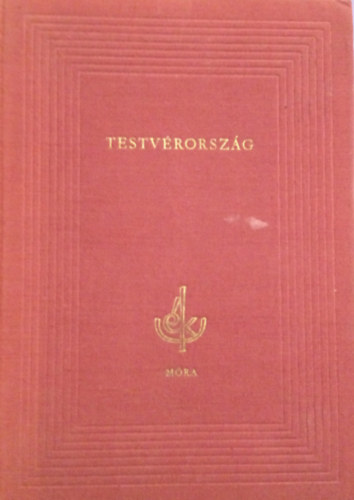 Testv�rorsz�g. A vil�girodalom legszebb mes�i