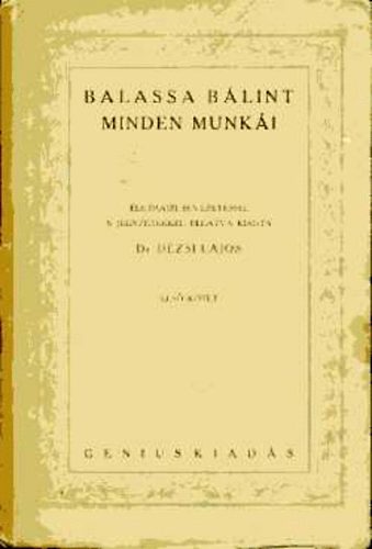 Balassa B�lint - Balassa B�lint minden munk�i I-II.