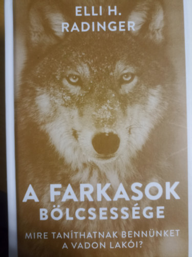 Elli H. Radinger - A farkasok blcsessge